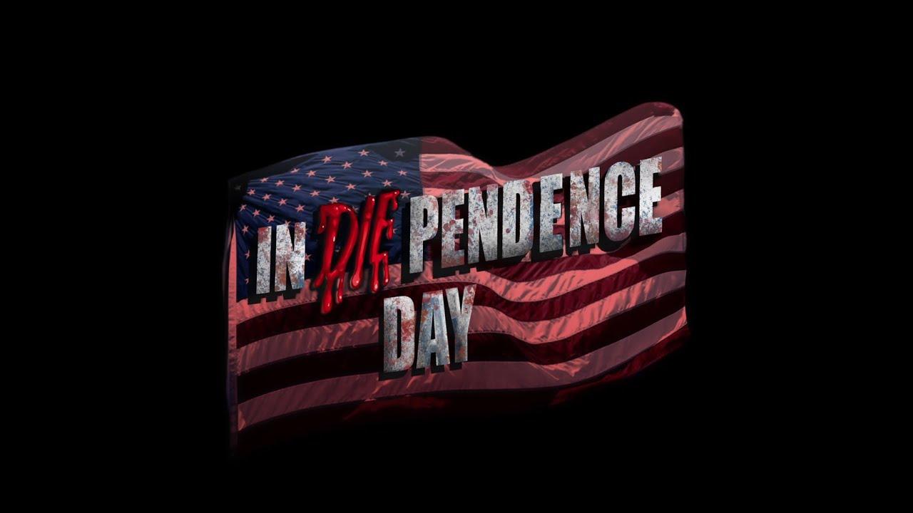 InDIEpendence Day Trailer