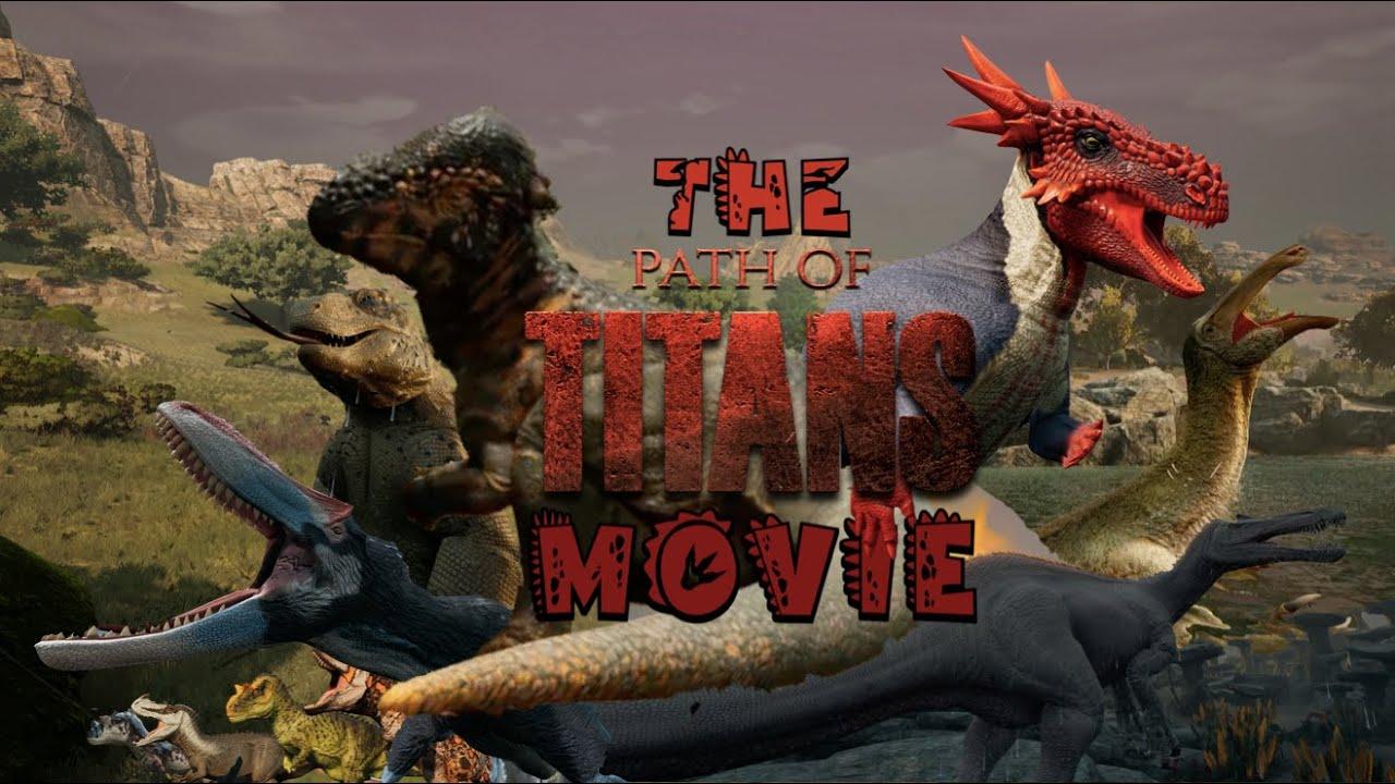 The Path of Titans Movie Trailer