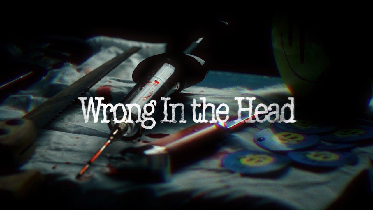 Wrong in the Head Trailer