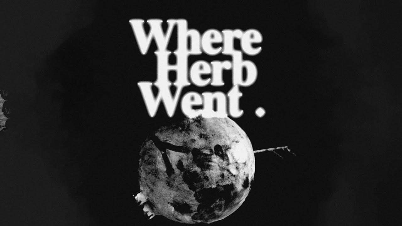 Where Herb Went Trailer