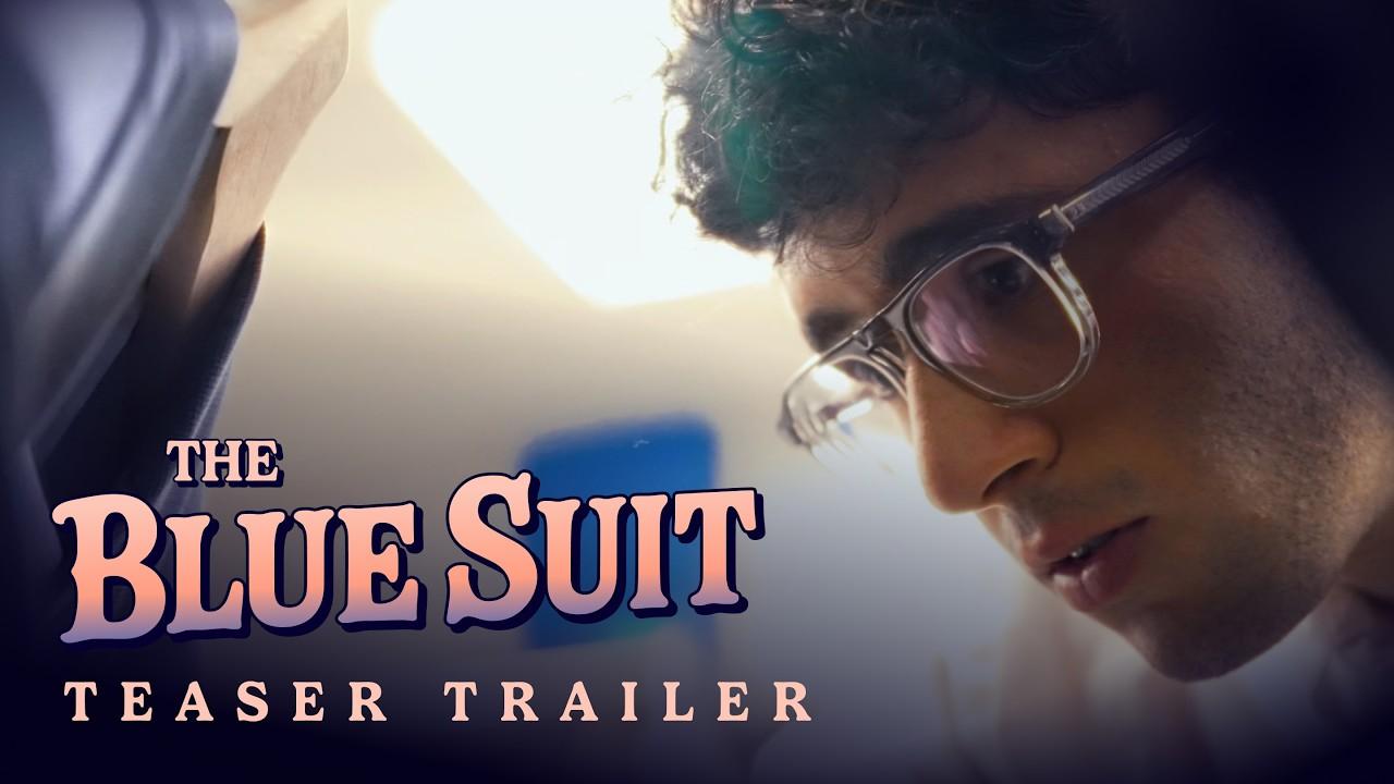 The Blue Suit Trailer