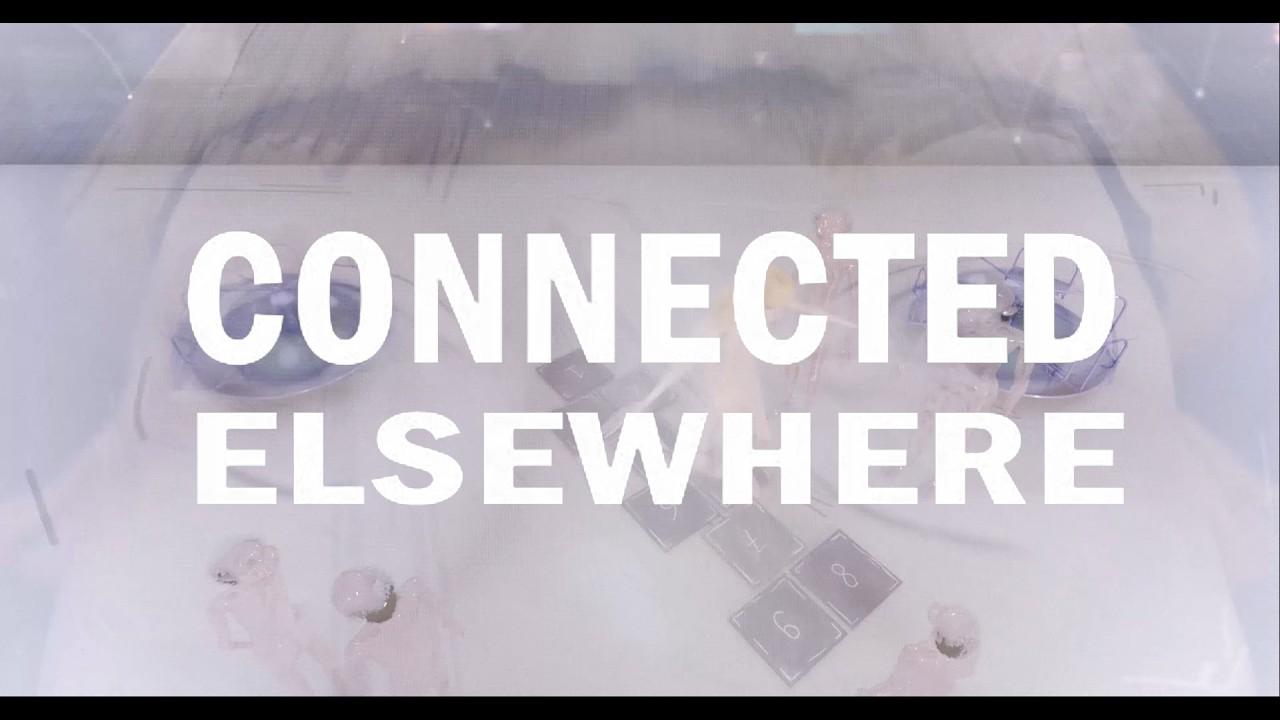 CONNECTED ELSEWHERE Trailer