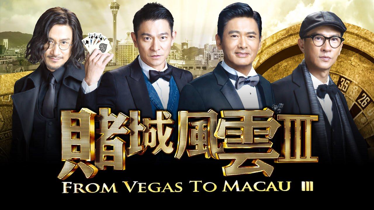 From Vegas to Macau III Trailer