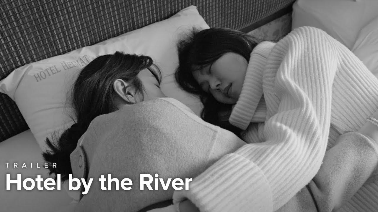 Hotel by the River Trailer