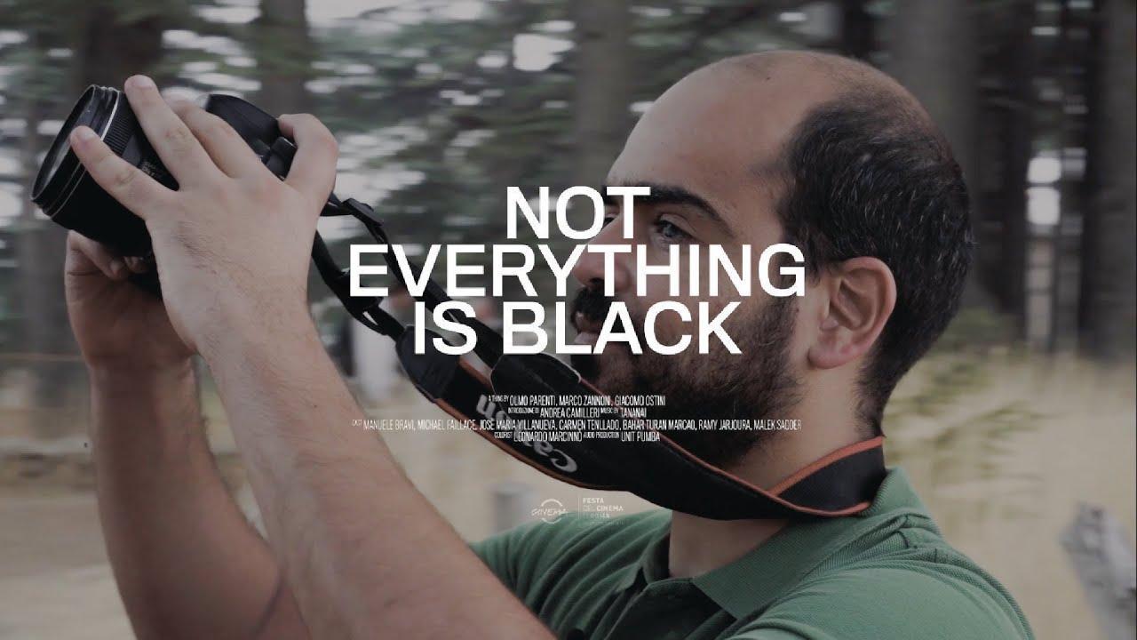 Not Everything Is Black Trailer