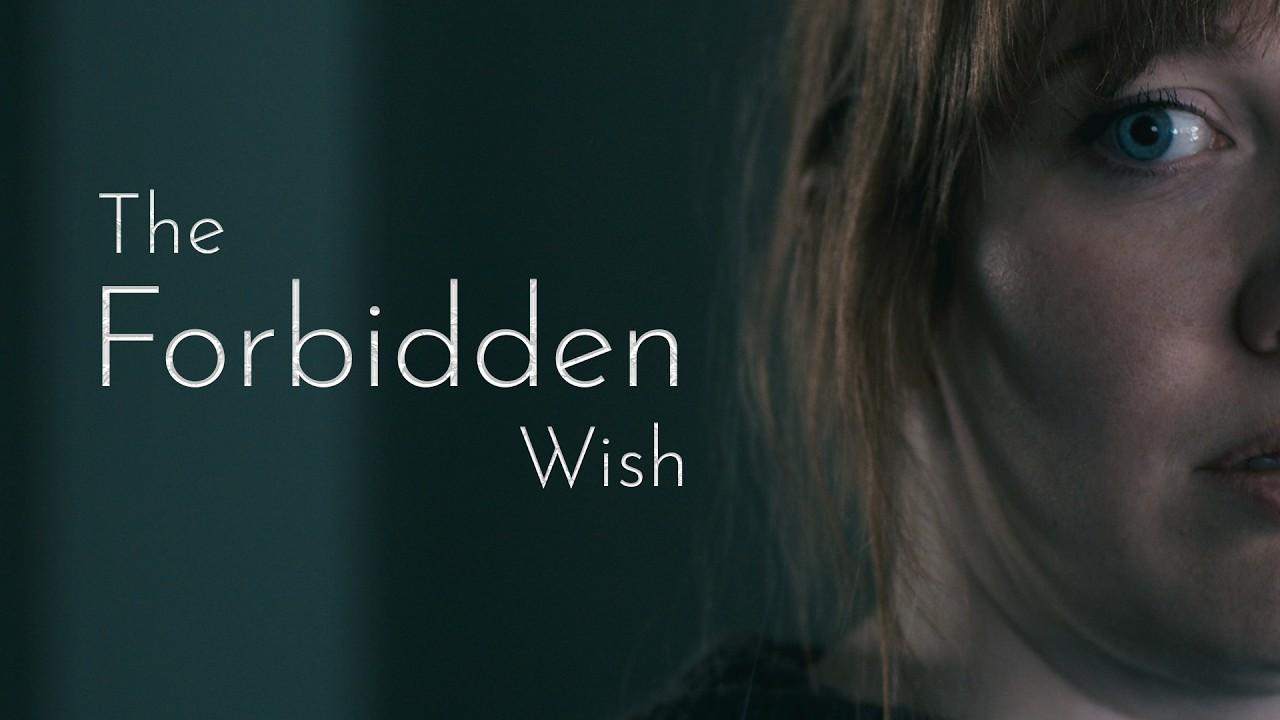 The Forbidden Wish Trailer