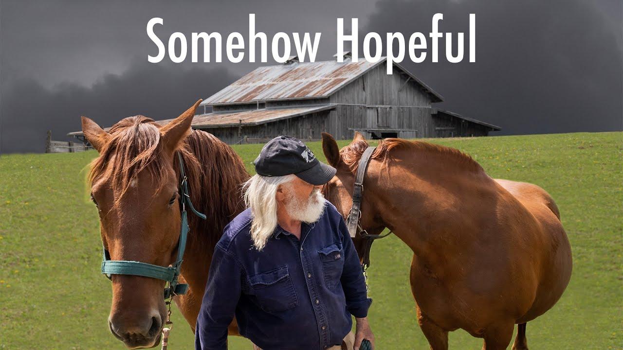 Somehow Hopeful Trailer