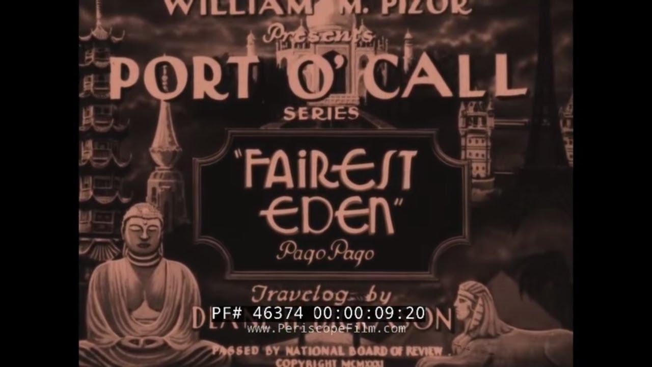 Fairest Eden – Pago Pago Trailer