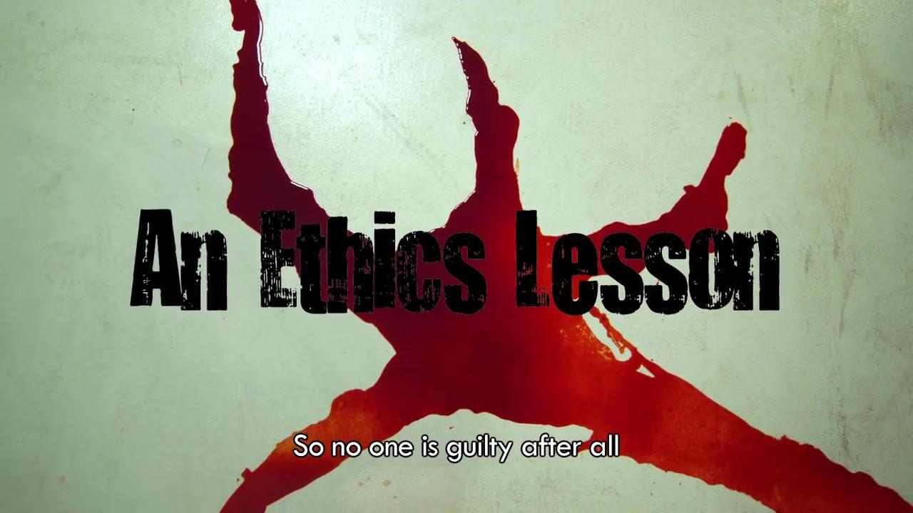 An Ethics Lesson Trailer