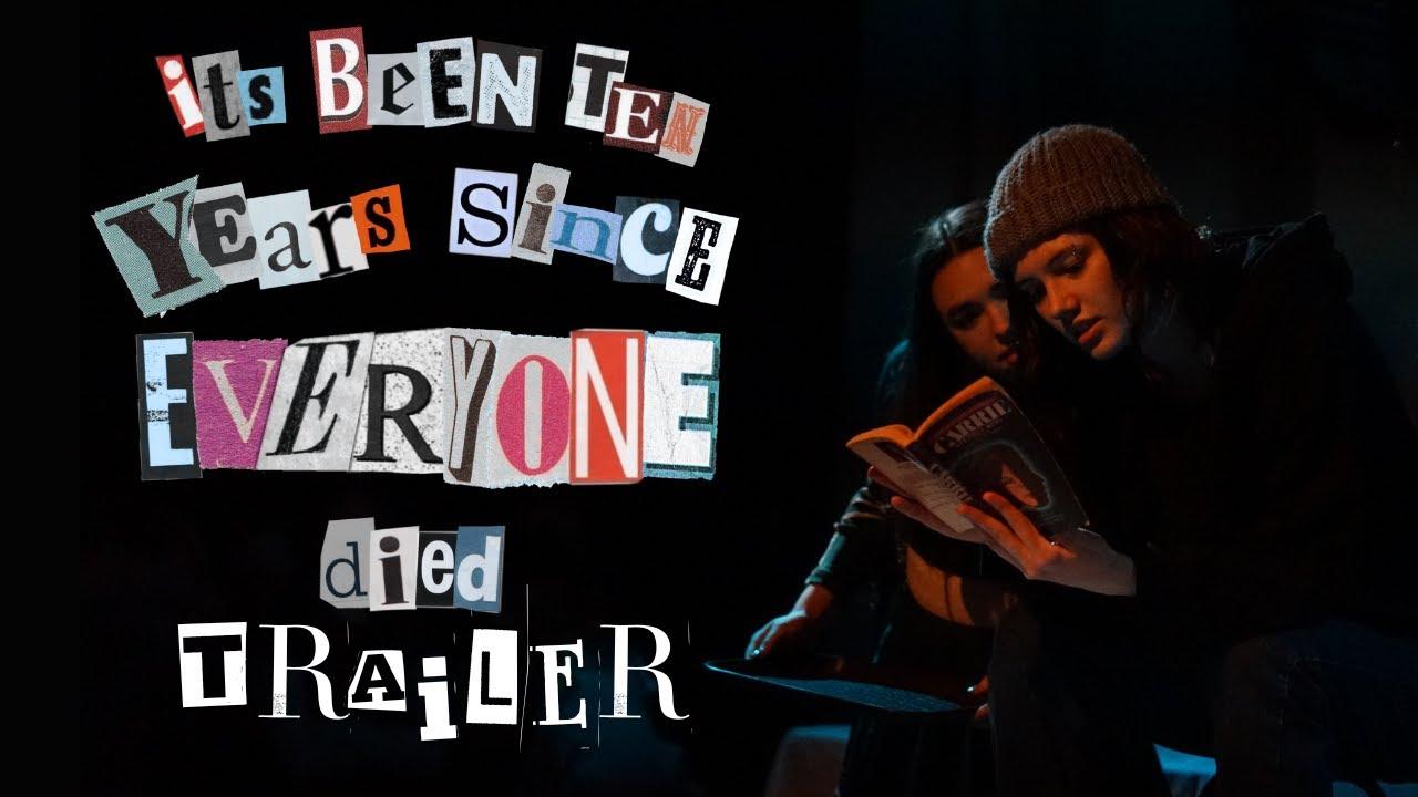 it's been ten years since everyone died Trailer