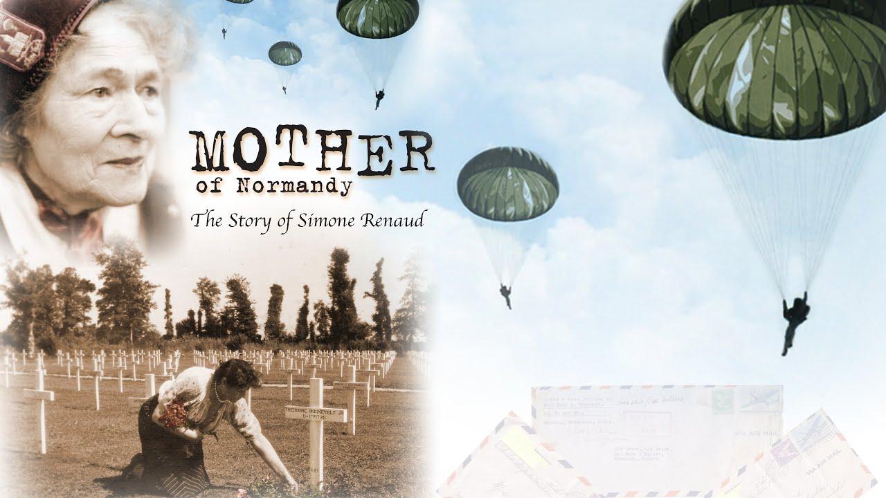 Mother of Normandy: The Story of Simone Renaud Trailer