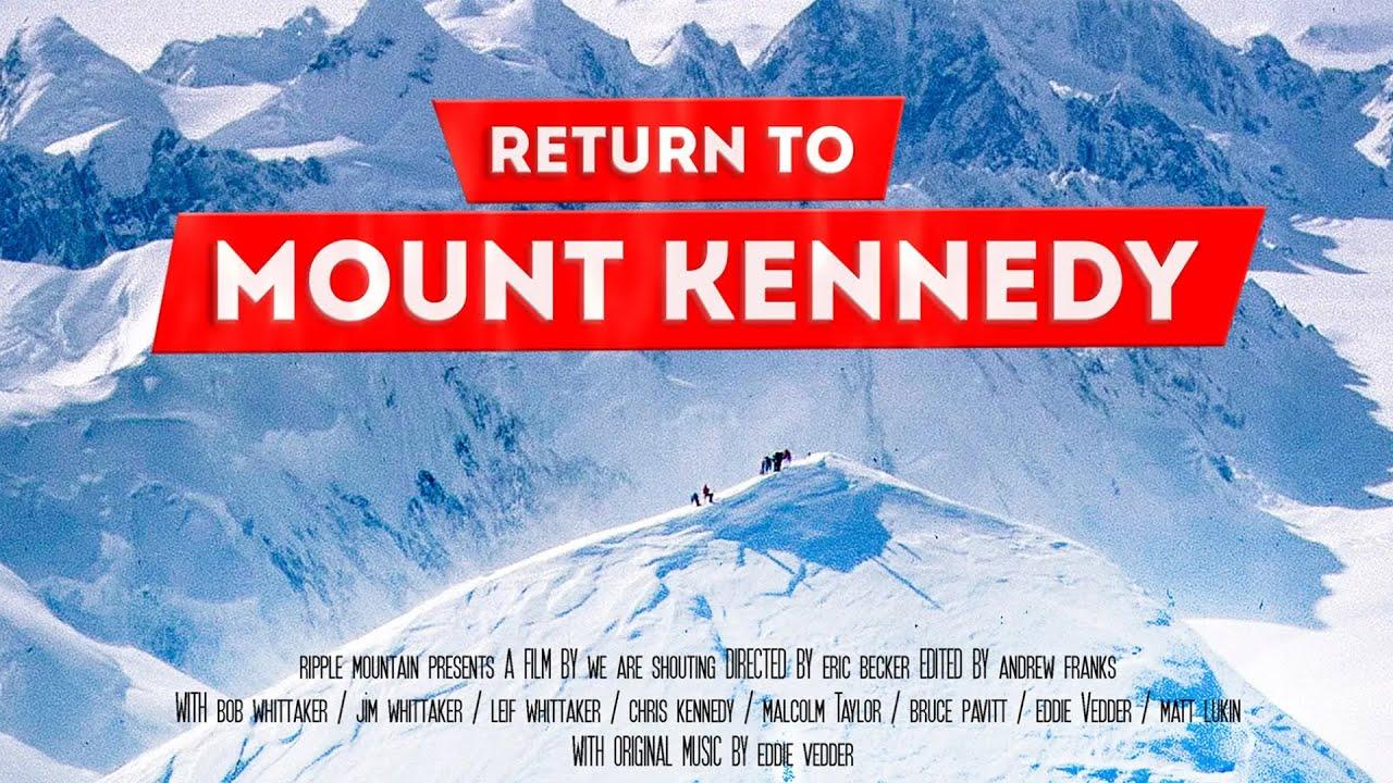 Return to Mount Kennedy Trailer