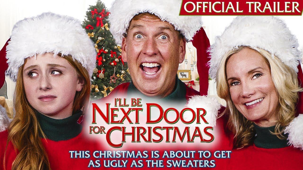 I'll Be Next Door for Christmas Trailer