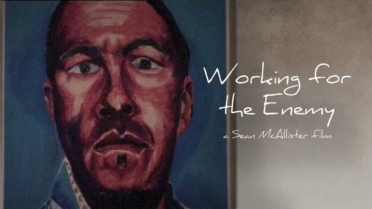 Working for the Enemy Trailer