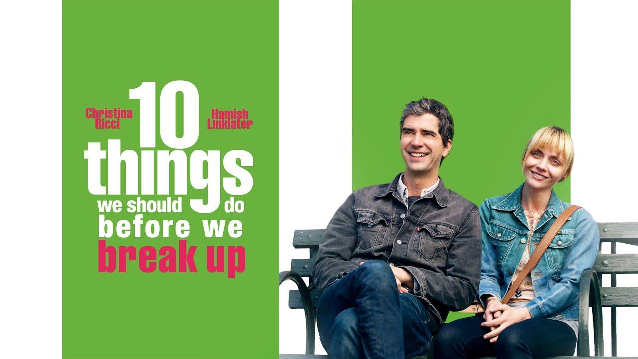 10 Things We Should Do Before We Break Up Trailer