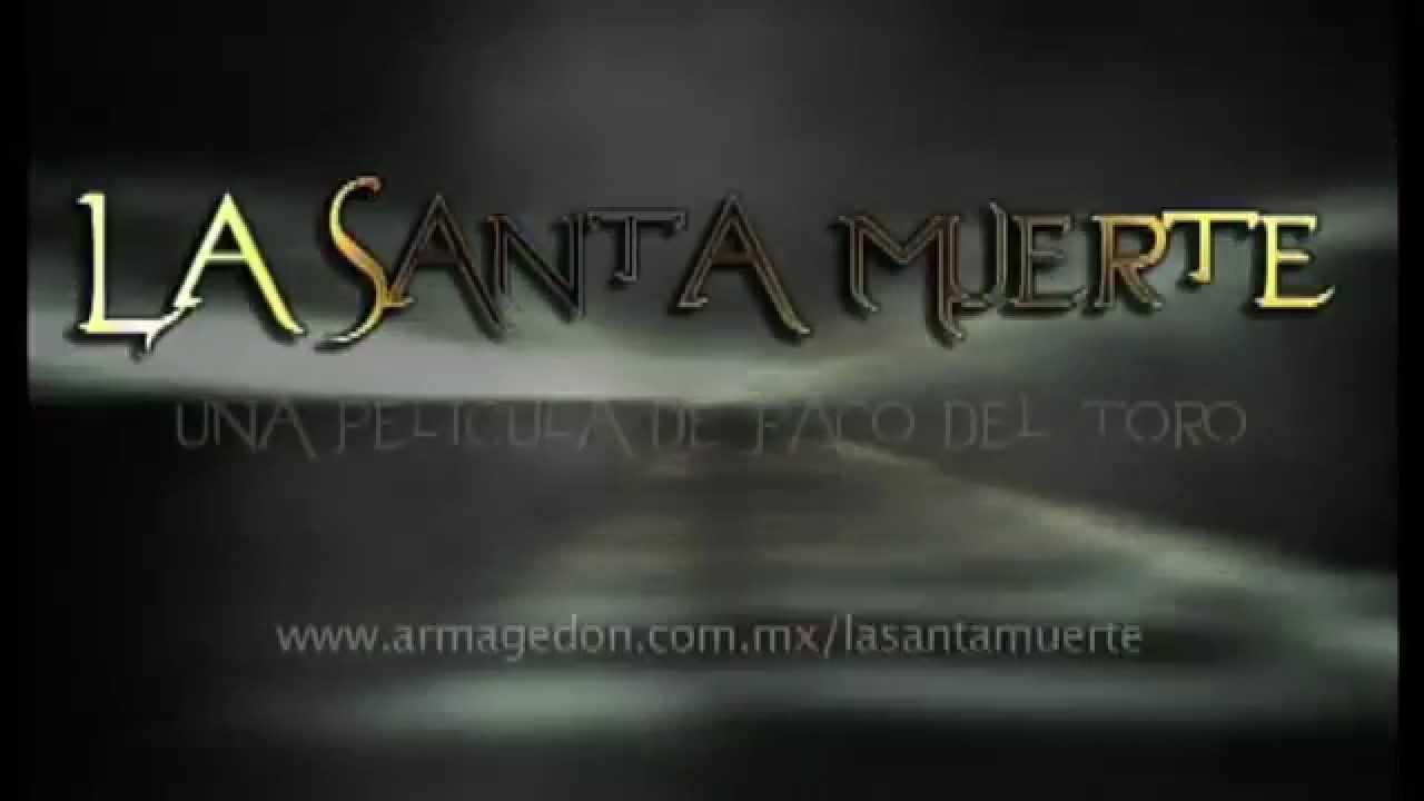 La Santa Muerte Trailer