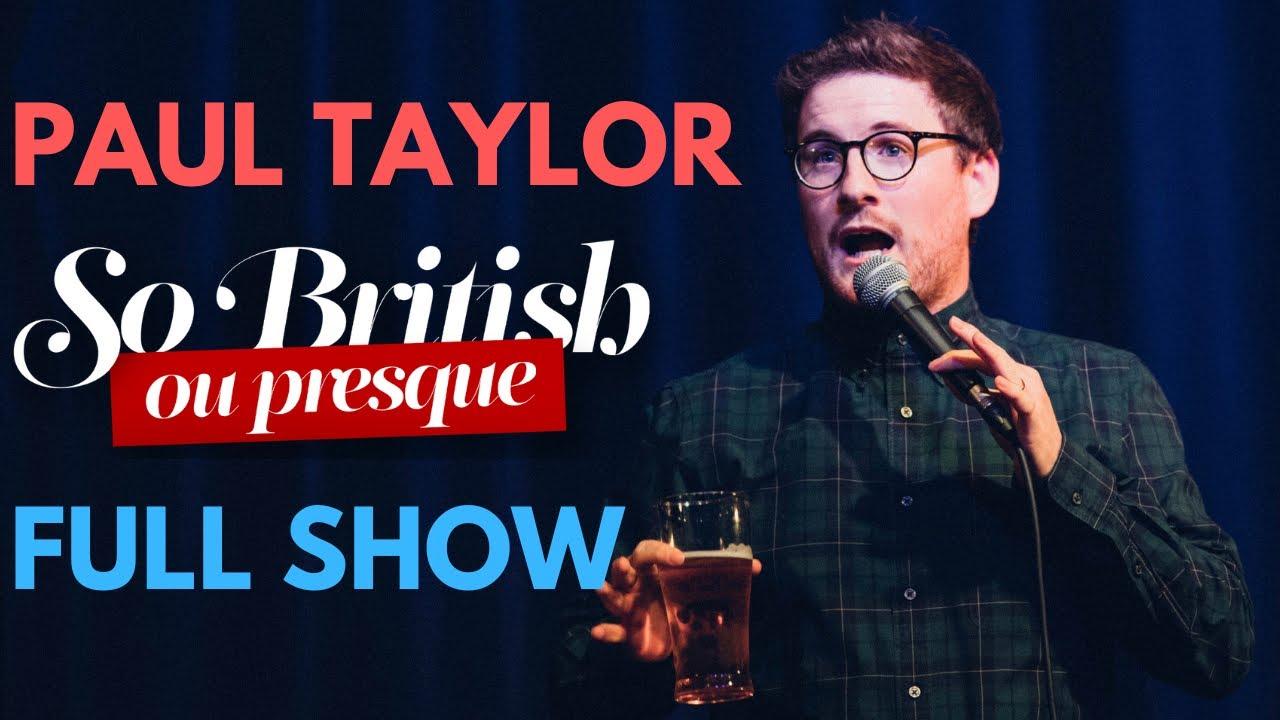 Paul Taylor : So British Ou Presque Trailer