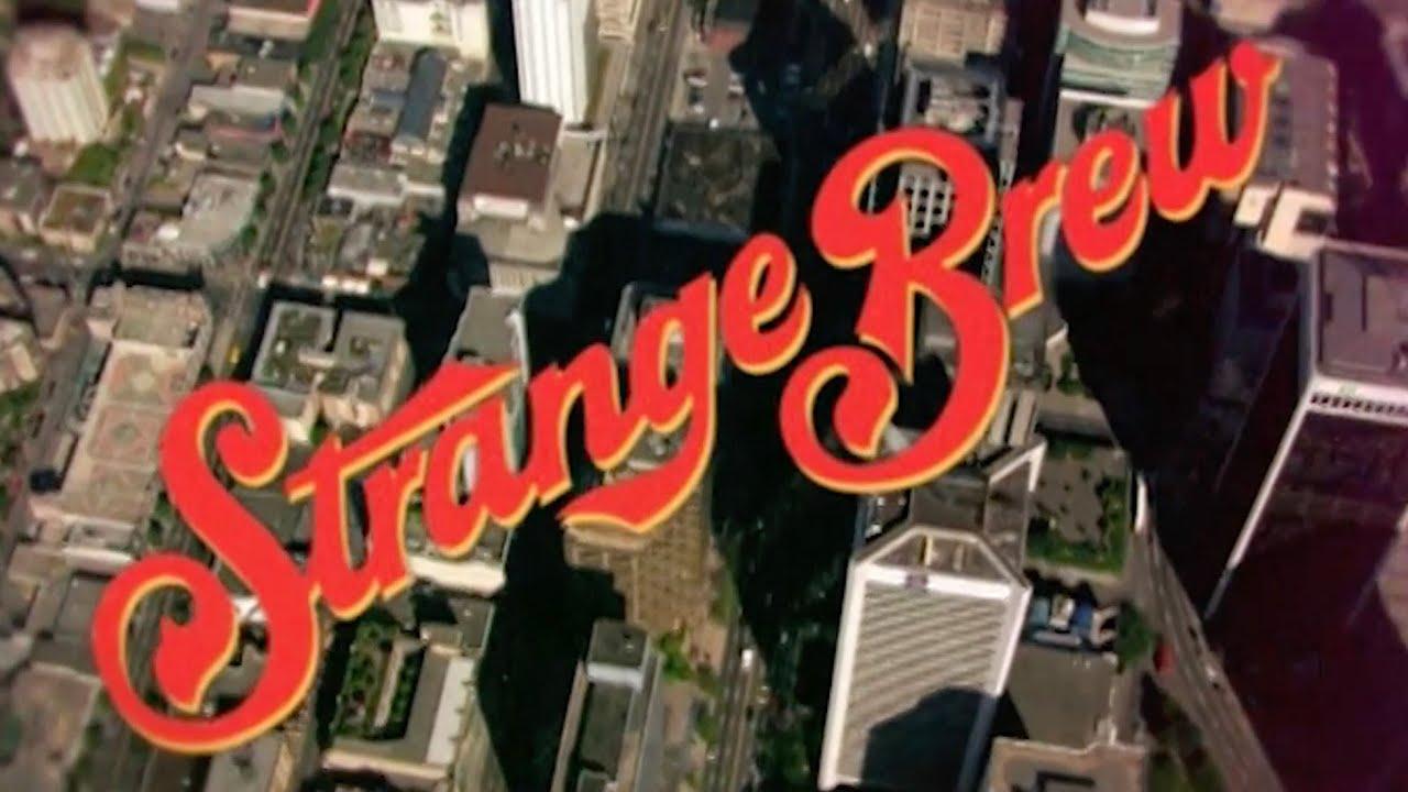 Strange Brew Trailer