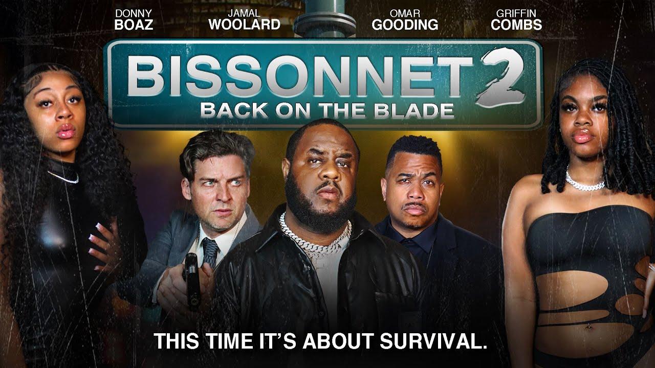 Bissonnet 2: Back on the Blade Trailer