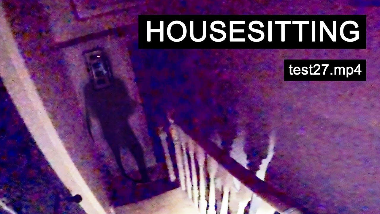 HOUSESITTING Trailer