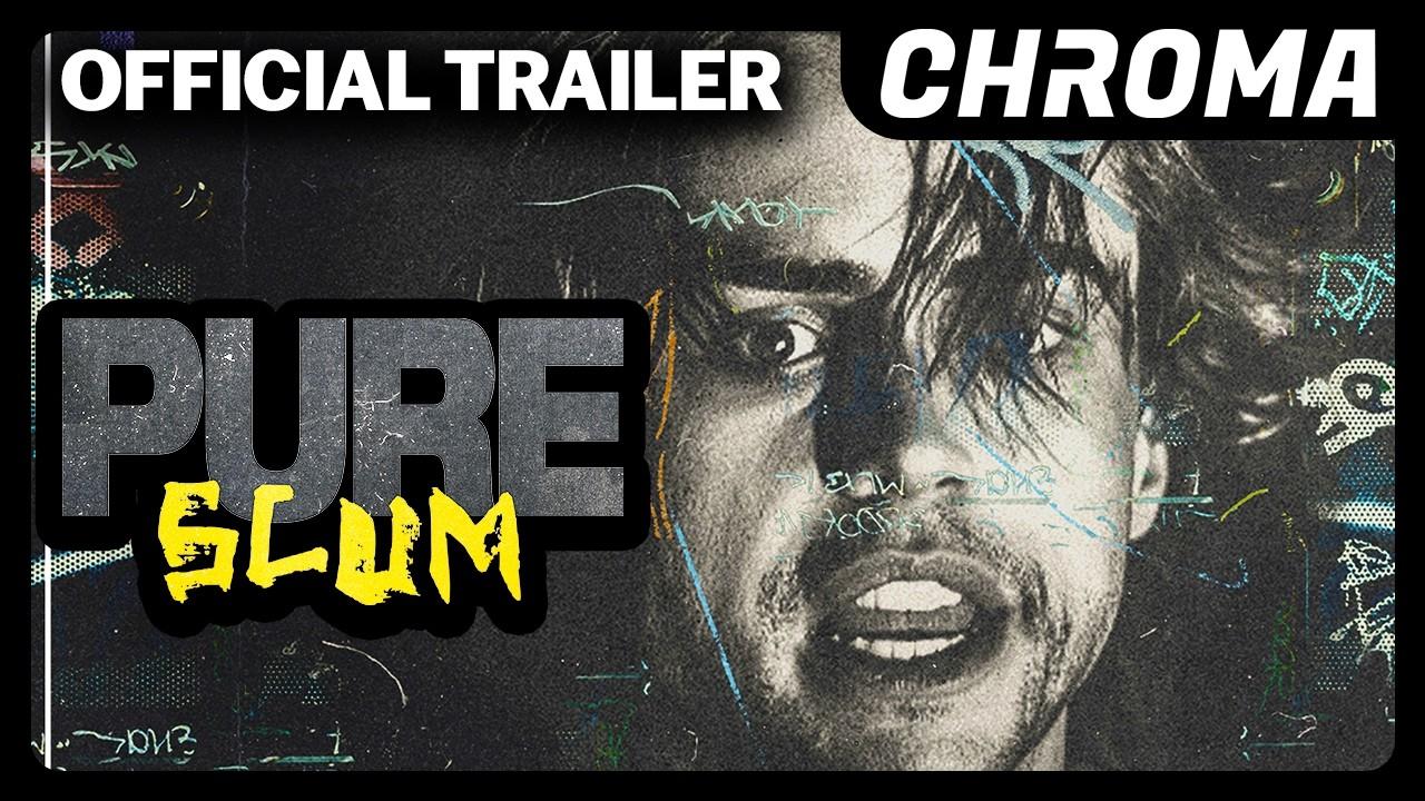 Pure Scum Trailer