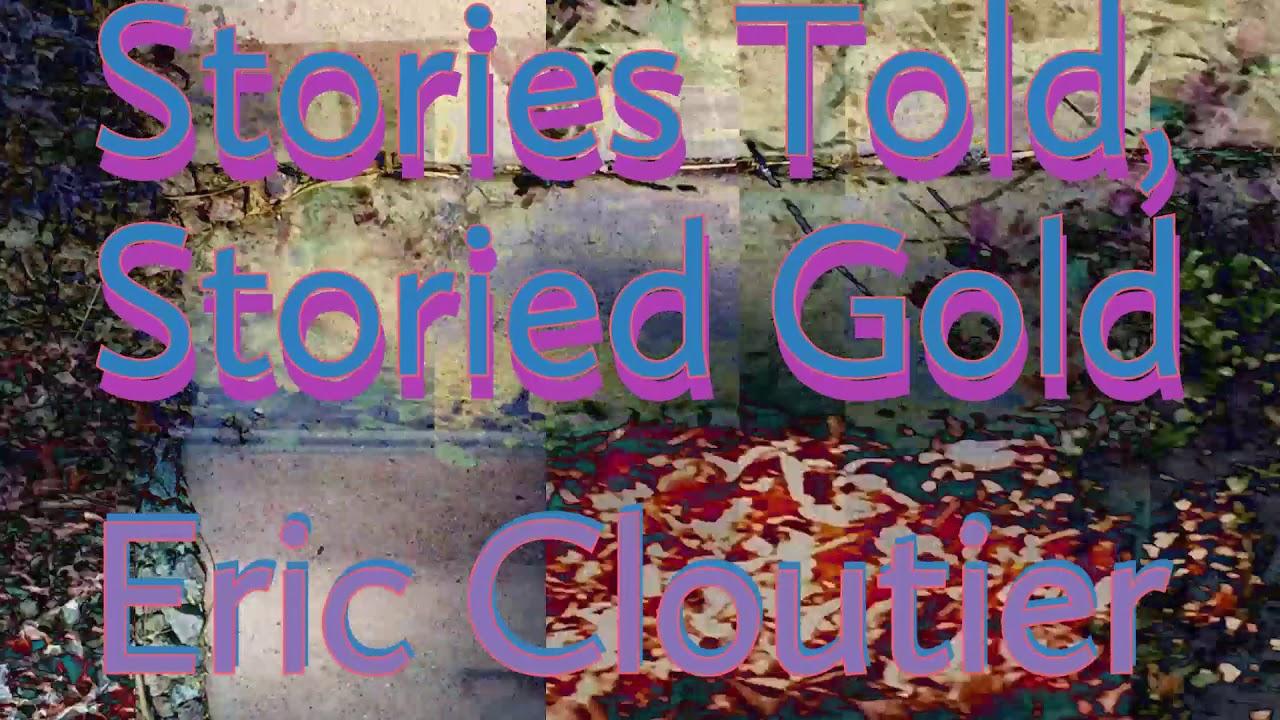 Stories Told, Storied Gold Trailer