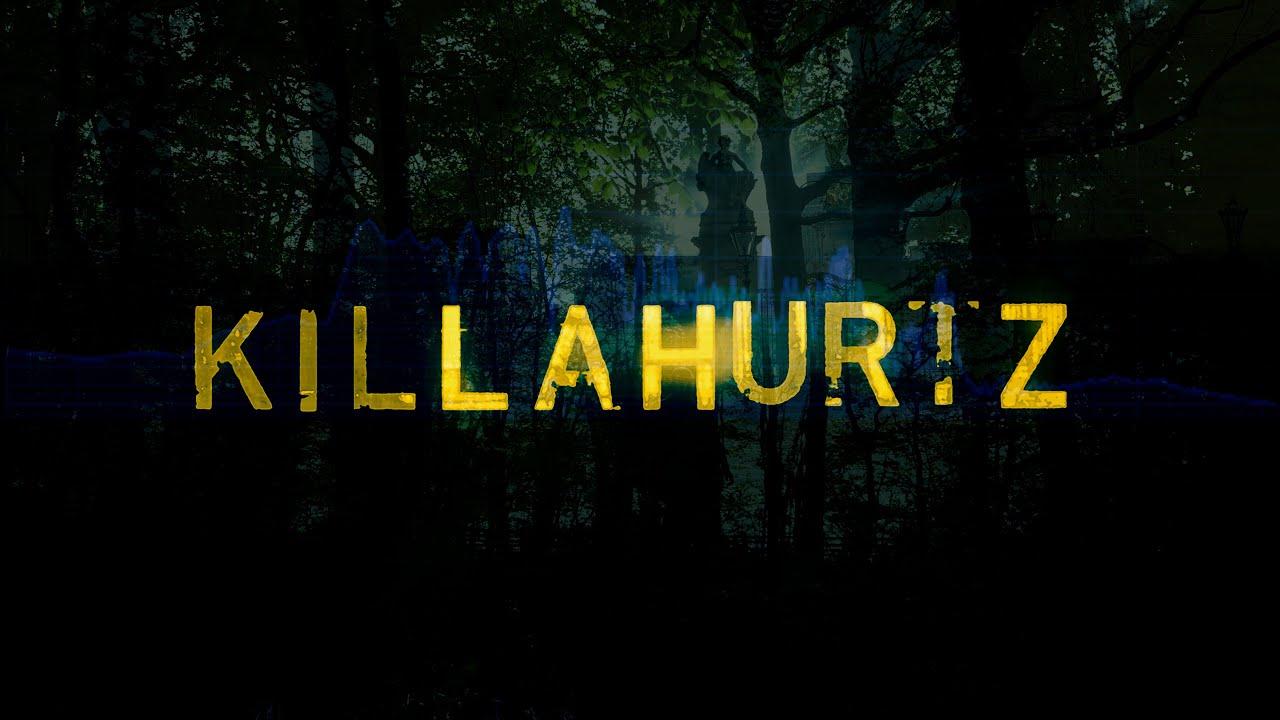 Killahurtz Trailer