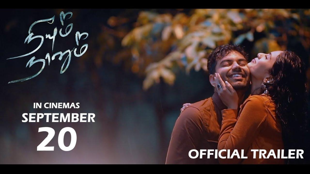 Neeyum Naanum Trailer