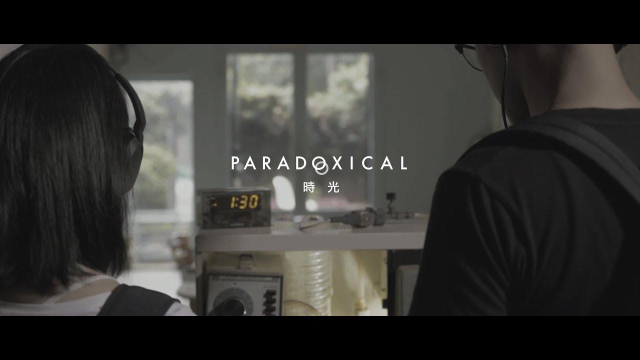 Paradoxical Trailer