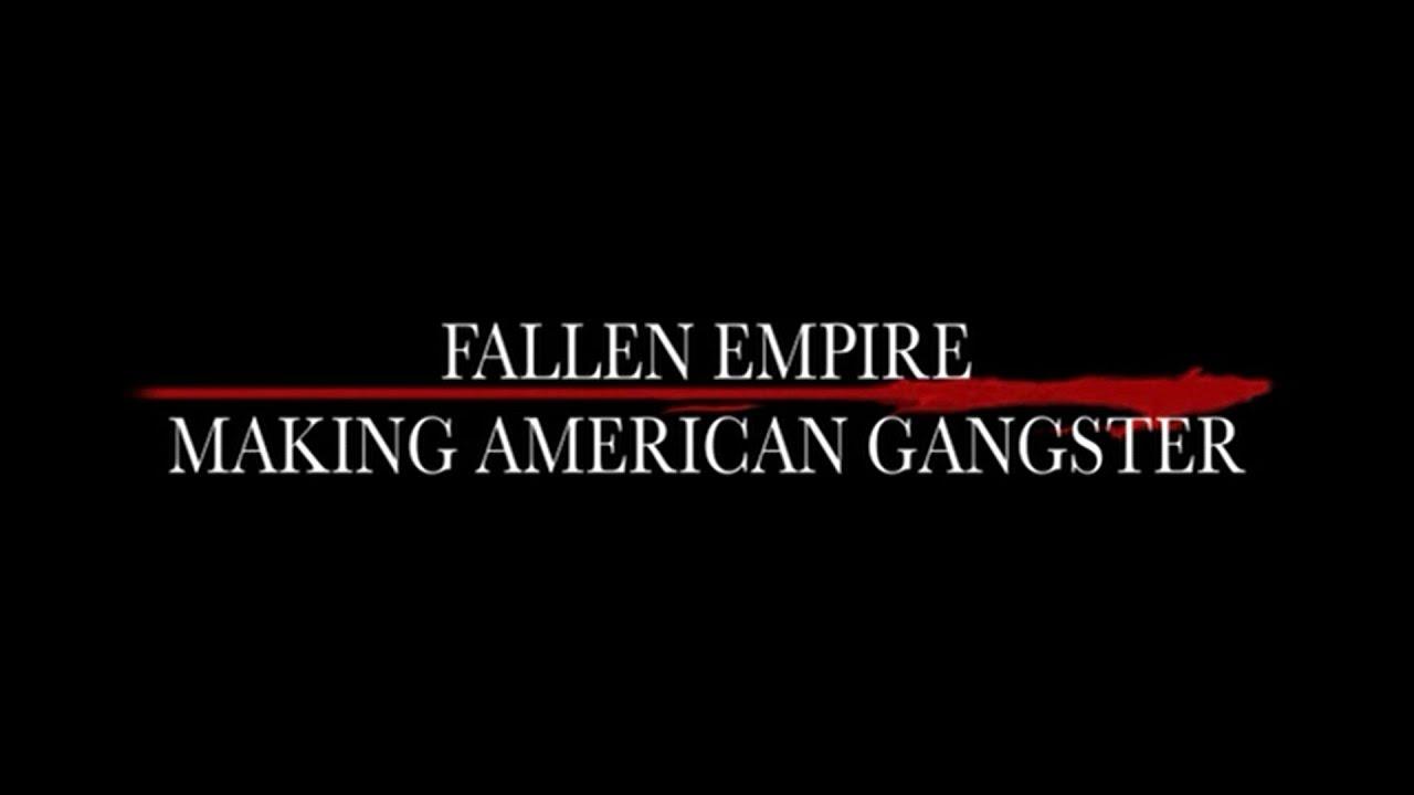 Fallen Empire: Making 'American Gangster' Trailer