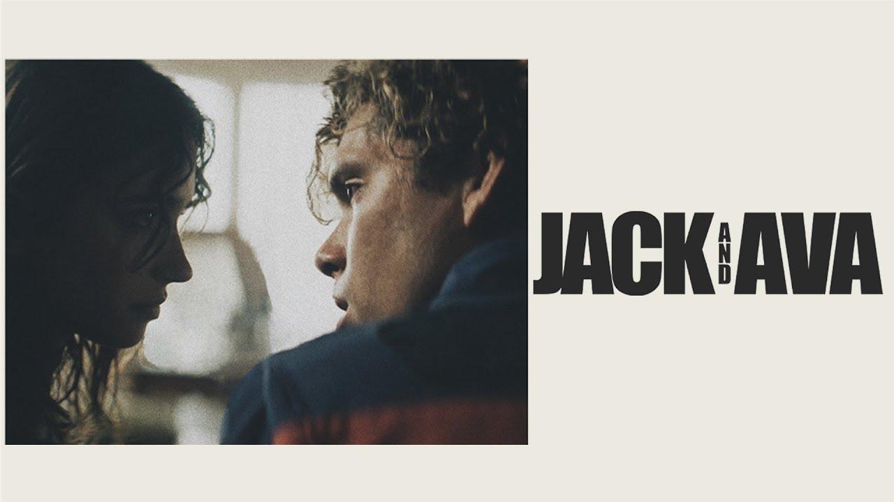 JACK AND AVA Trailer