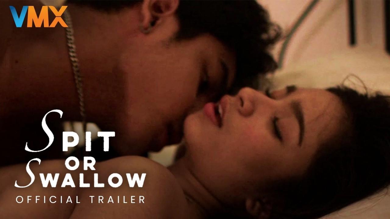 Spit Or Swallow Trailer