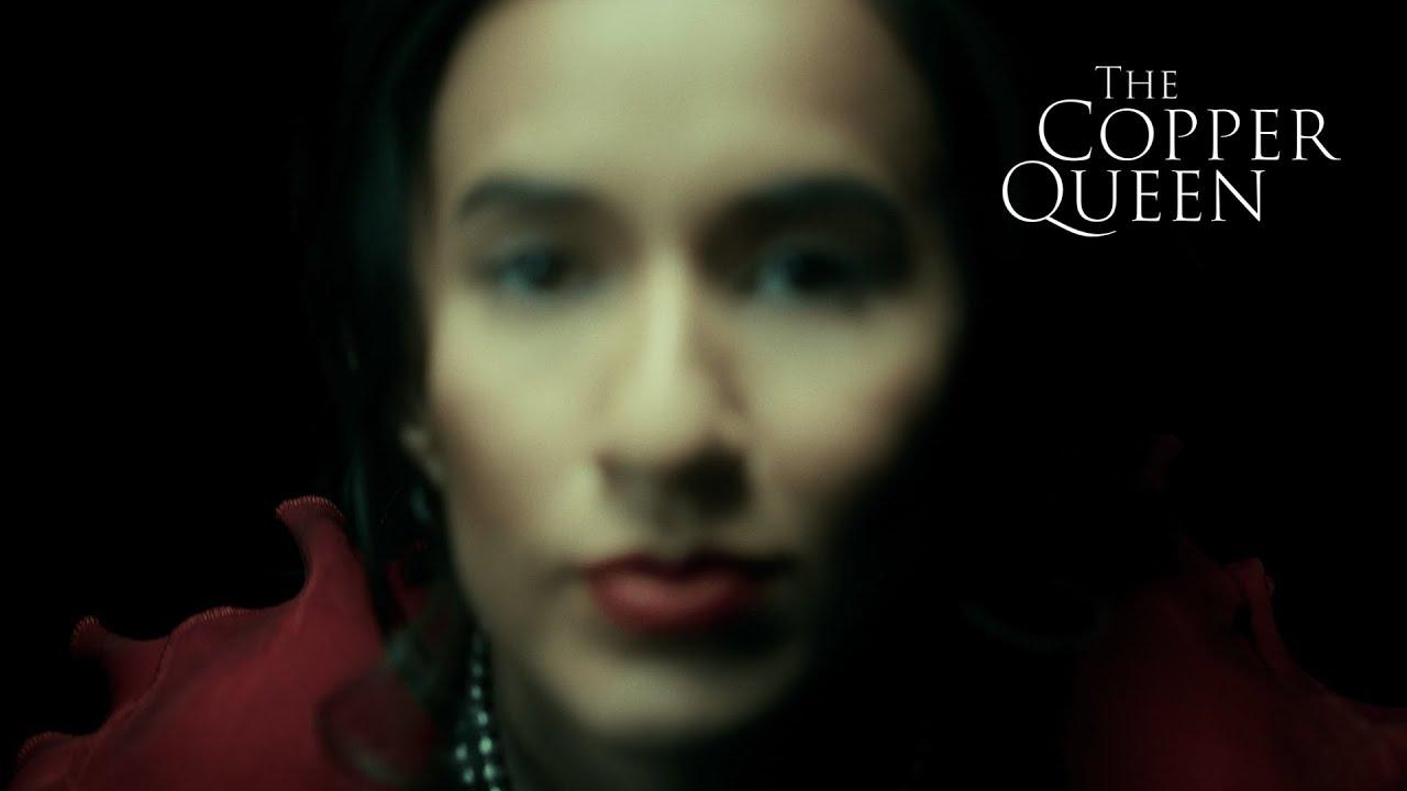 The Copper Queen Trailer