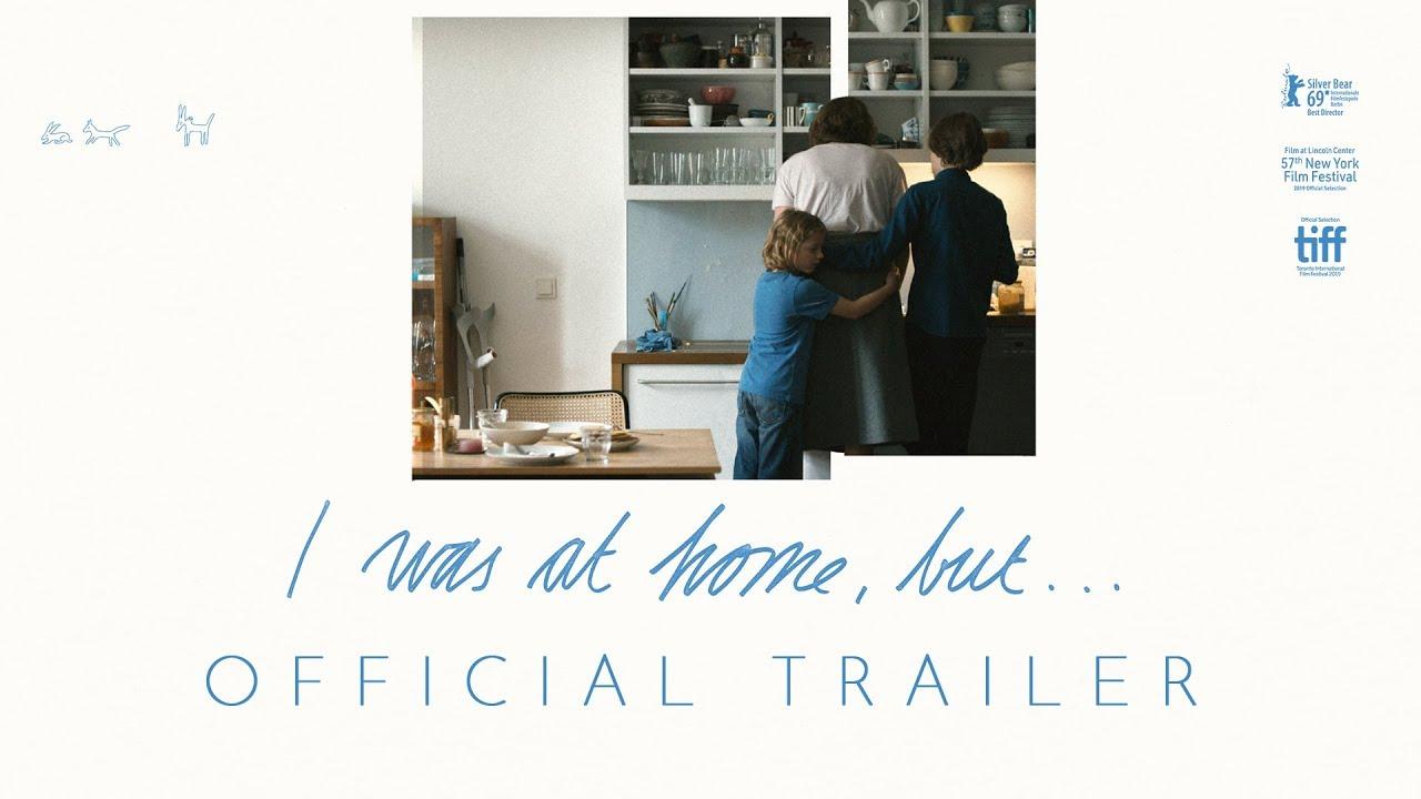 I Was at Home, But... Trailer