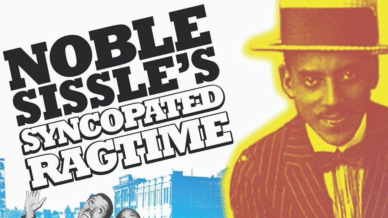 Noble Sissle's Syncopated Ragtime Trailer