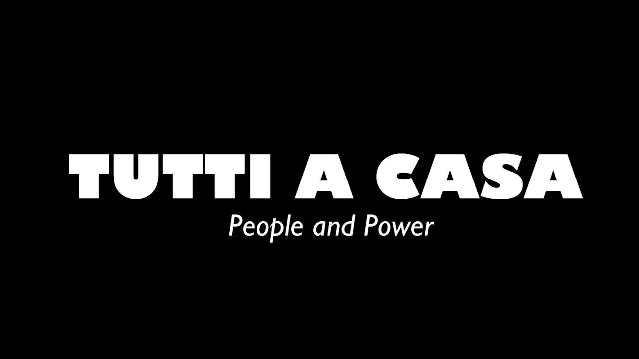 Tutti a casa - Power to the People? Trailer