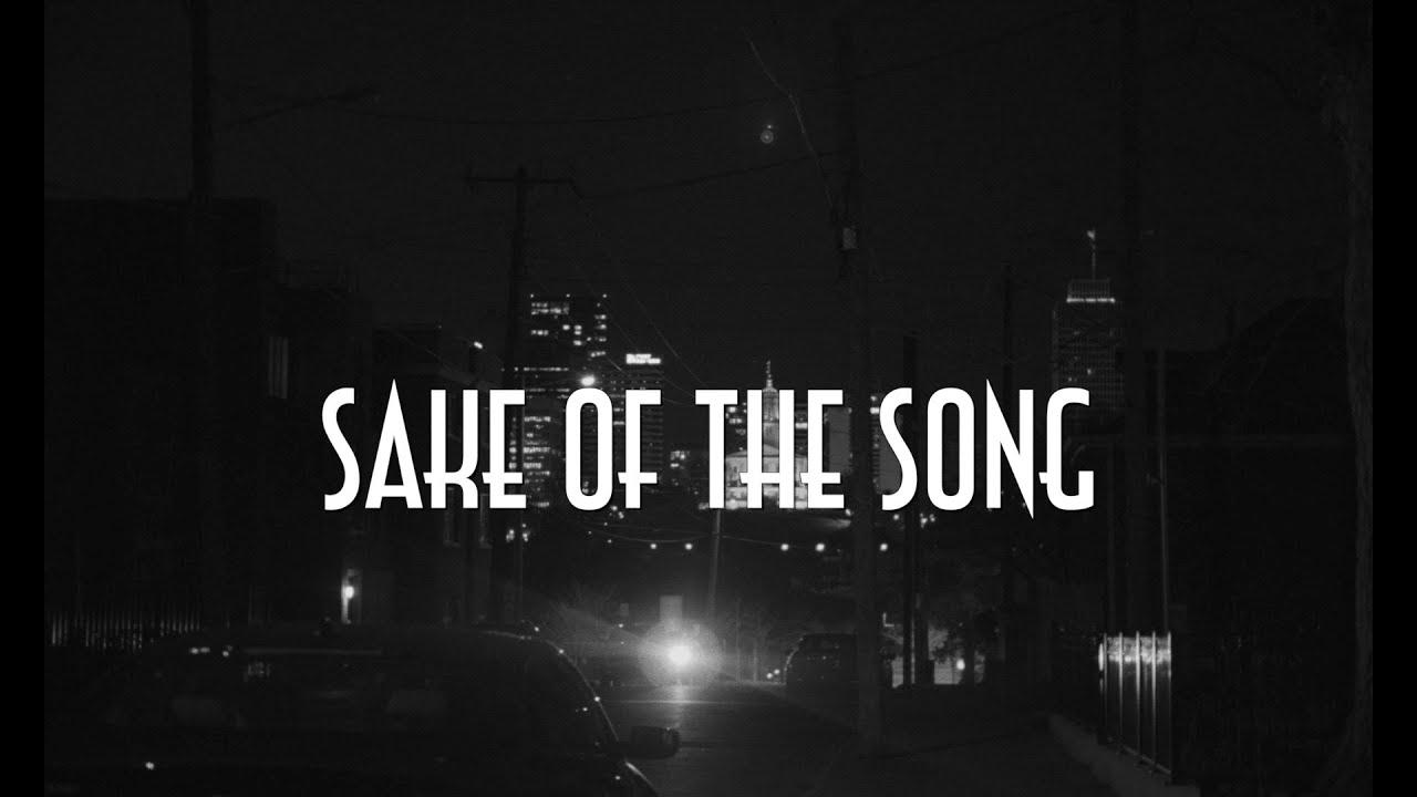 Sake Of The Song Trailer