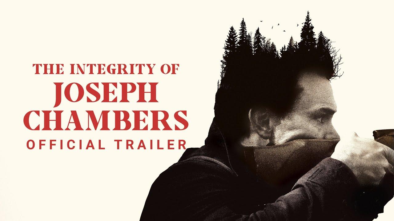 The Integrity of Joseph Chambers Trailer