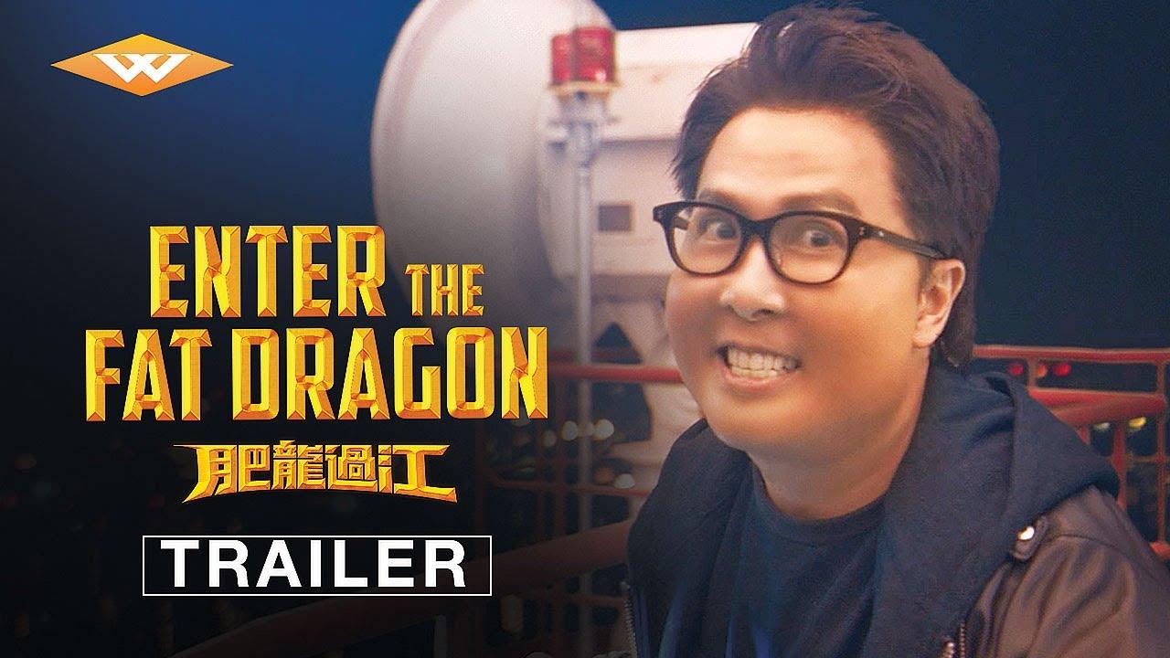 Enter the Fat Dragon Trailer