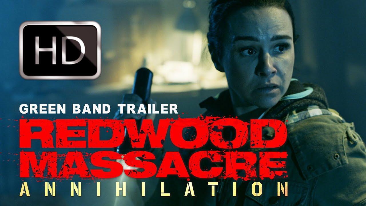 Redwood Massacre: Annihilation Trailer
