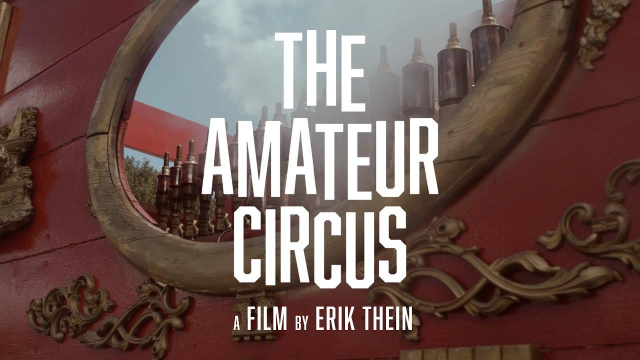 The Amateur Circus Trailer