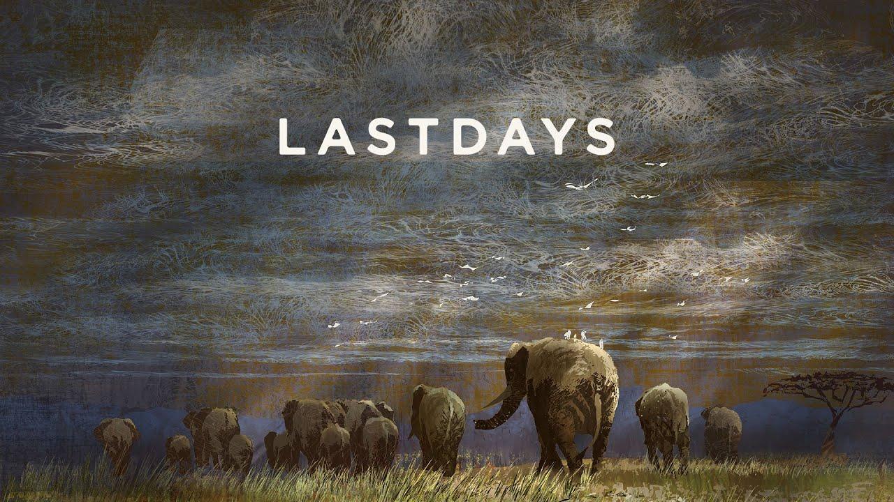 Last Days Trailer