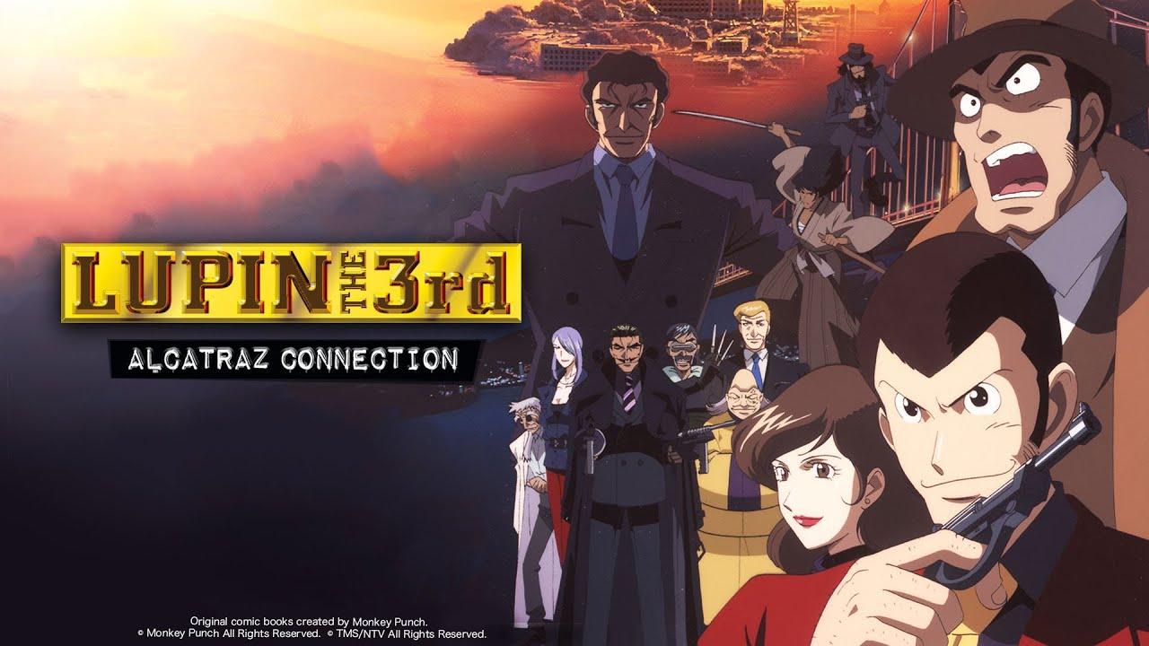 Lupin the Third: Alcatraz Connection Trailer