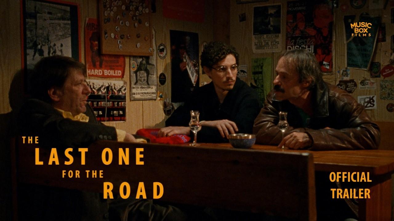 The Last One for the Road Trailer