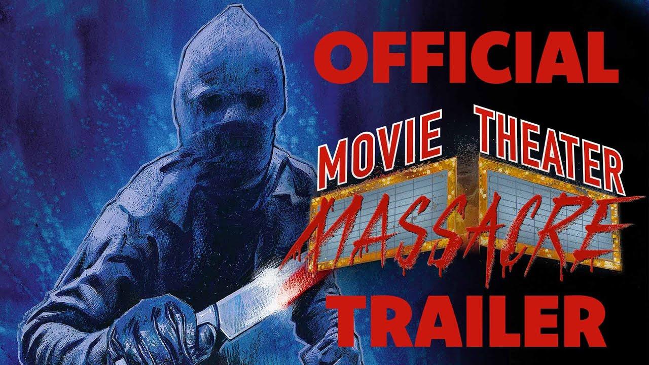 Movie Theater Massacre Trailer