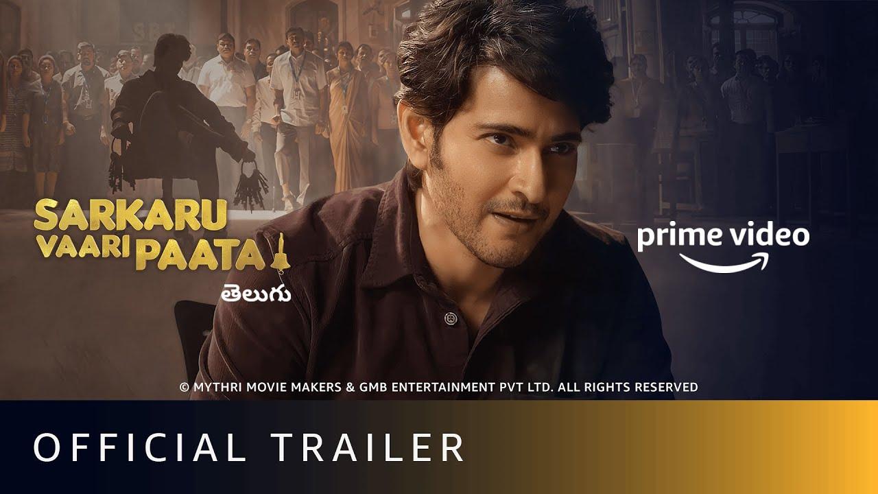 Sarkaru Vaari Paata Trailer