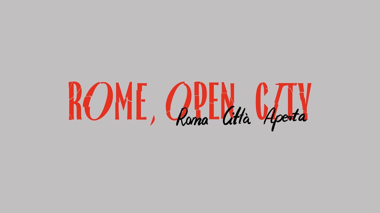 Rome, Open City Trailer