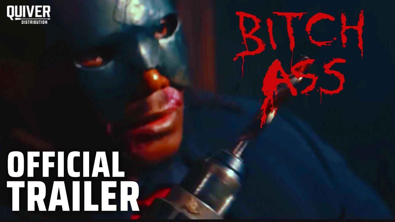 Bitch Ass Trailer