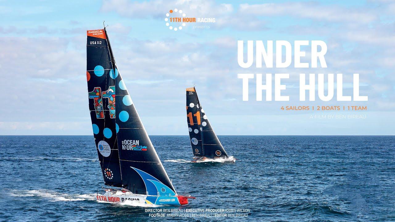Under the Hull: an 11th Hour Racing Team Documentary Trailer