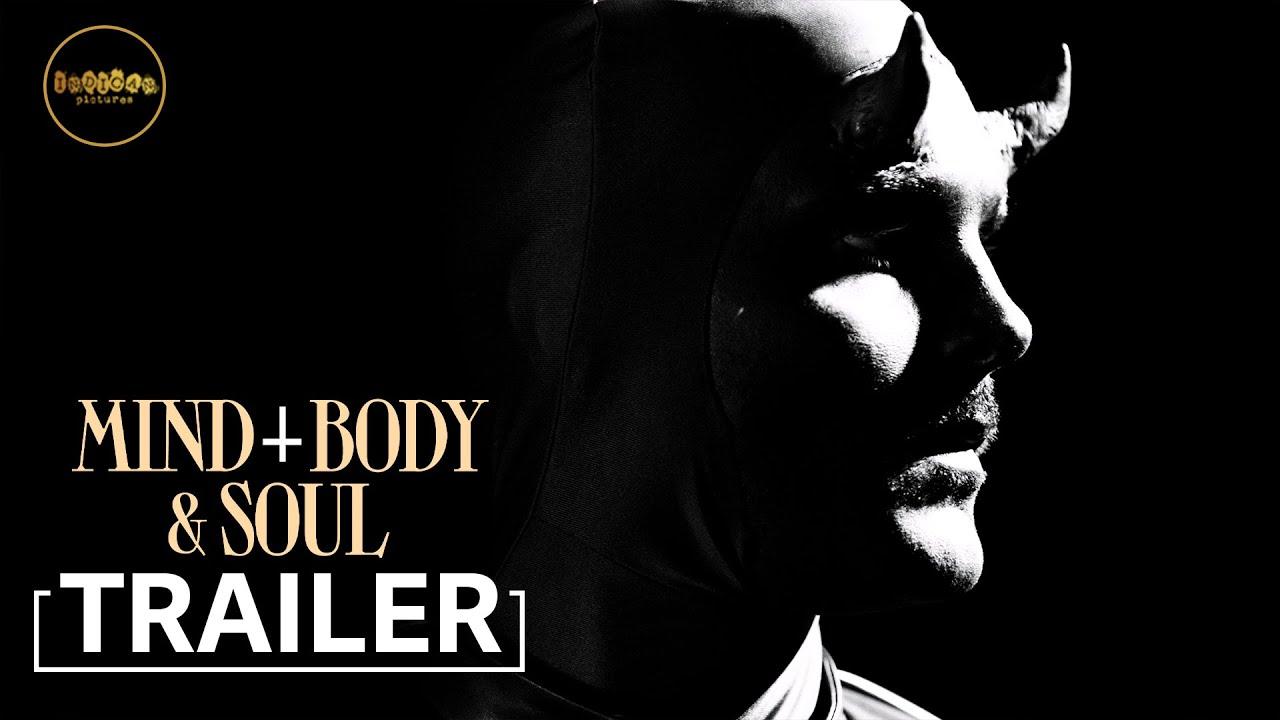 Mind, Body & Soul Trailer